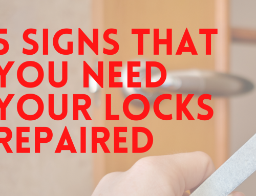 5 signs that you need your locks repaired