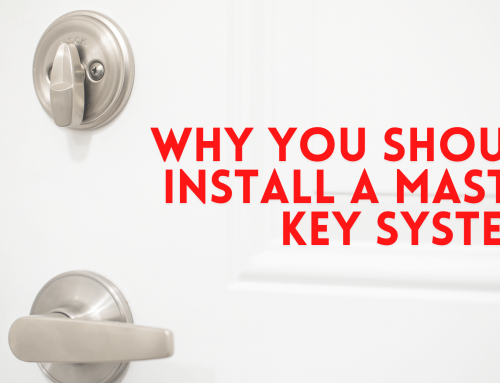 Why you should install a master key system?