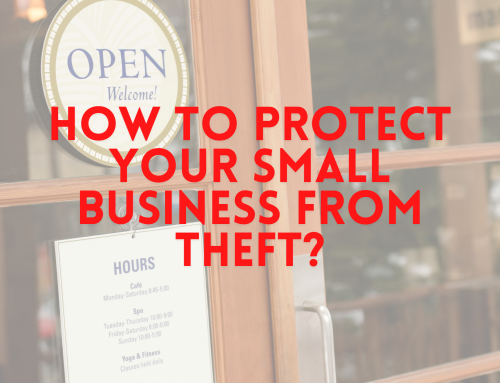 How to protect your small business from theft?